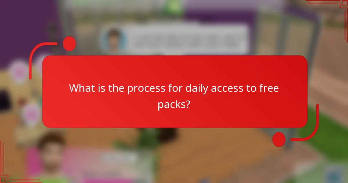 What is the process for daily access to free packs?